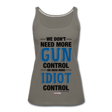 Load image into Gallery viewer, MORE IDIOT CONTROL - Women’s Premium Tank Top - asphalt gray
