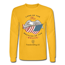 Load image into Gallery viewer, LAND OF THE FREE, BECAUSE OF THE BRAVE - Men&#39;s Long Sleeve T-Shirt - gold
